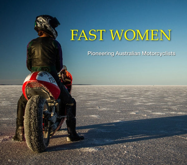 Fast Women: Pioneering Australian Motorcyclists