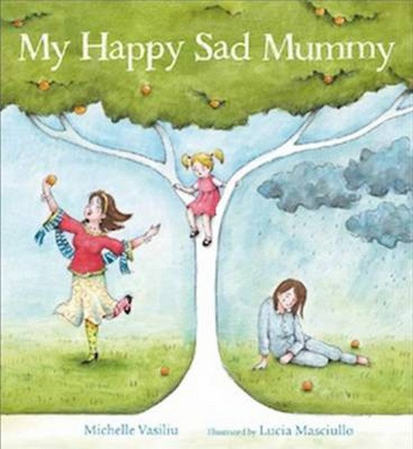 My Happy Sad Mummy H/C