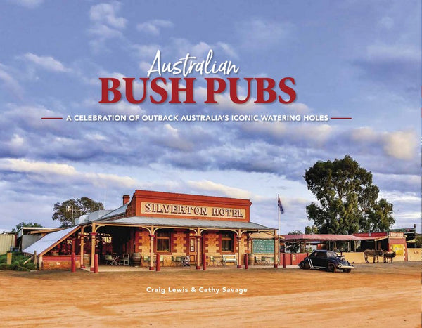 Australian Bush Pubs 3/e