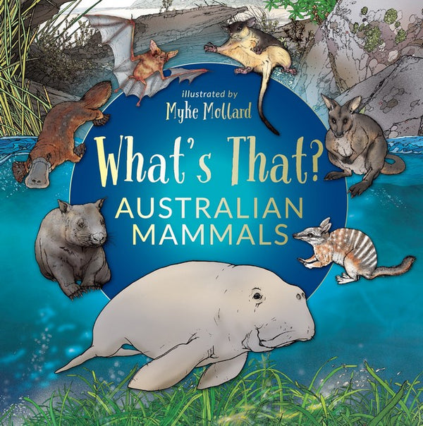 What's That? Australian Mammals (HB)