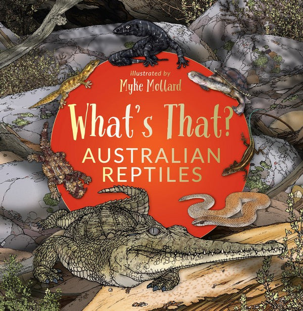 What's That? Australian Reptiles (HB)