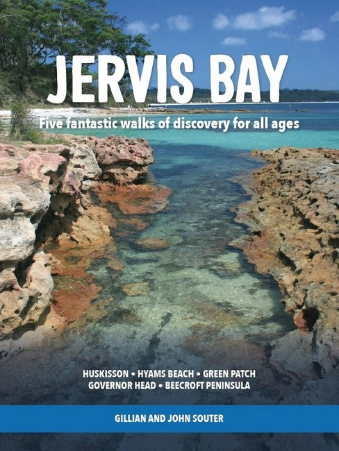 Jervis Bay: Five fantastic walks of discovery