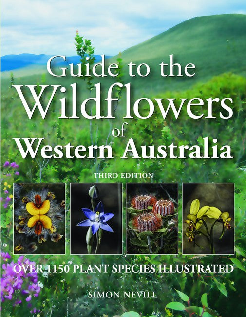 Guide to the Wildflowers of Western Australia 3/e